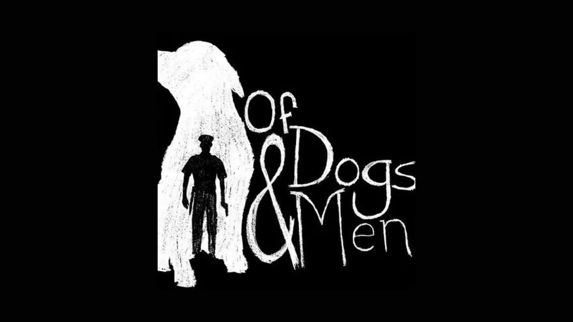 'Of Dogs and Men' poster.