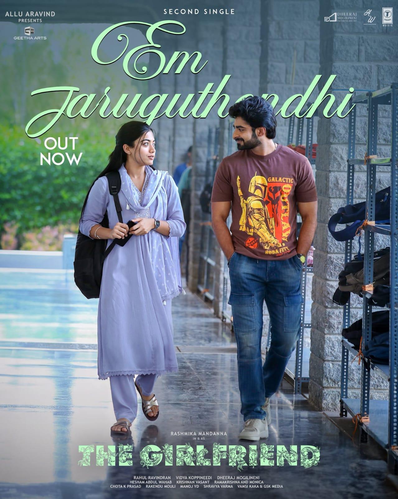 Romantic single 'Em Jaruguthondhi' from Rashmika Mandanna's 'The Girlfriend' released